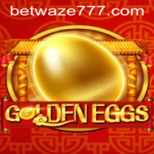 GoldenEggs: A Captivating New Gaming Experience with Waze777